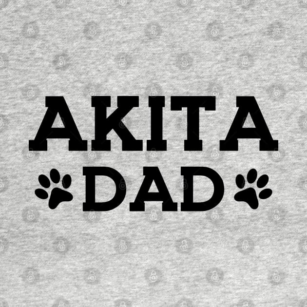 Akita Dad by KC Happy Shop